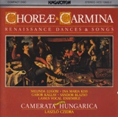 Choreae and Carmina - Renaissance Dances and Songs artwork