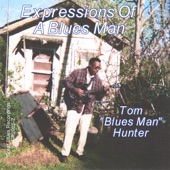 Tom "Blues Man" Hunter - That's It