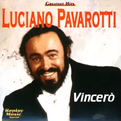 Vincerò! - Luciano Pavarotti