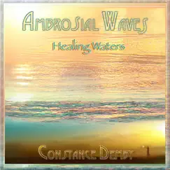 Ambrosial Waves (Healing Waters) by Constance Demby album reviews, ratings, credits