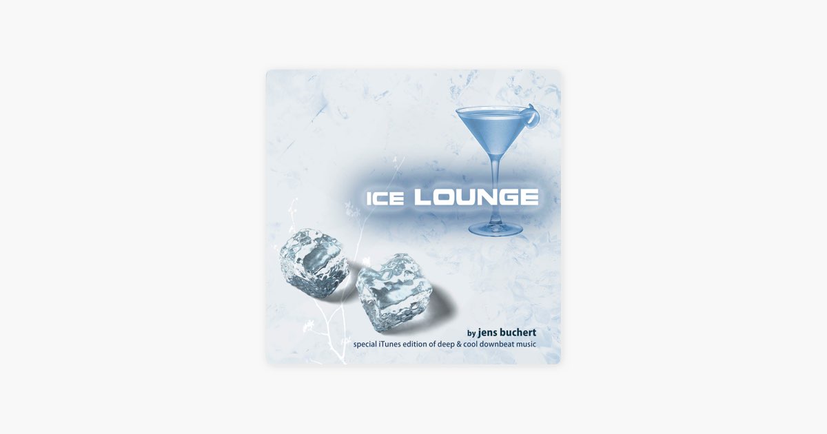 Лук май айс песня. Jens Buchert Ice Lounge. 2019 - Jens Buchert - Glow.