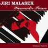 Romantic Piano - Jiri Malasek