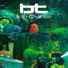 BT - Every Other Way (Armin Van Buuren Remix) [feat. JES]