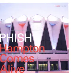 Hampton Comes Alive (Live) - Phish