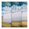 Dancing My Heart Out - Winter Gloves lyrics