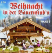 Weihnacht In Der Bauernstub'n - Folge 3 CD 2