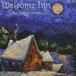 Welcome Inn - Phil Keaggy