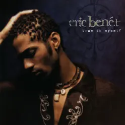 True to Myself - Eric Benet