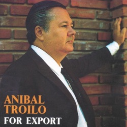 Aníbal Troilo y Su Orquesta Típica - Veraño Porteño