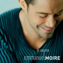 Le sourire - Single - Emmanuel Moire