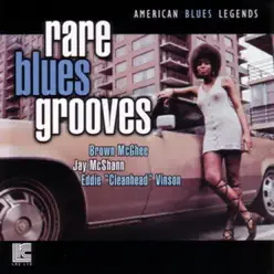 Rare Blues Grooves - Brownie McGhee Rare Blues Grooves - Brownie McGhee