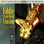 Eddie "Cleanhead" Vinson - Hold It Right There