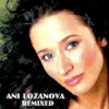 Ani Lozanova: Remixed - EP album lyrics, reviews, download