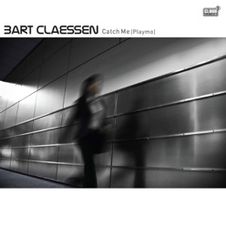 Bart Claessen - Catch Me (Playmo) [Radio Mix]