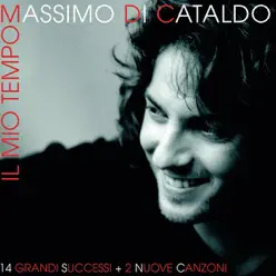 Il Mio Tempo - Massimo Di Cataldo