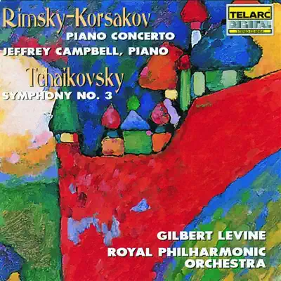 Rimsky-Korsakov Piano Concerto & Tchaikovsky Symphony No. 3 - Royal Philharmonic Orchestra