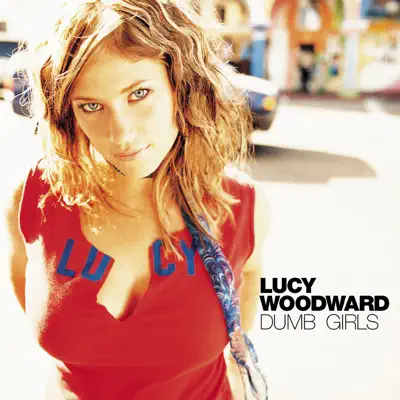 Dumb Girls - Single - Lucy Woodward