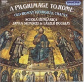 A Pilgrimage to Rome, Old-Roman Liturgical Chants artwork