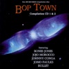 Boptown (Compilation 1 & 2) [Re-mastered,Collection]