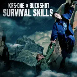 Survival Skills - KRS One Survival Skills - KRS One
