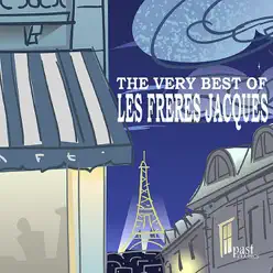 The Very Best of Les Freres Jacques - Les Frères Jacques