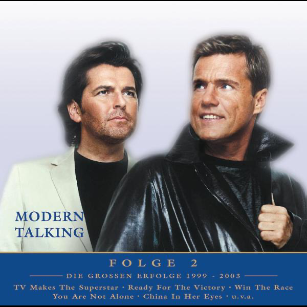 Nur Das Beste Modern Talking Die Grossen Erfolge Folge 2 By Modern Talking On Apple Music apple music