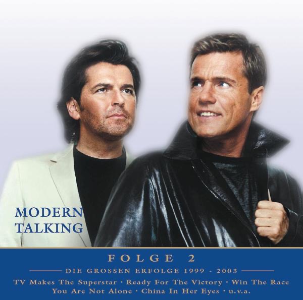 Nur das Beste: Modern Talking - Die großen Erfolge, Folge 2
