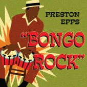 Preston Epps - Bongo Rock