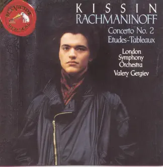 Rachmaninov: Piano Concerto No. 2, 6 Études-Tableaux by Evgeny Kissin, London Symphony Orchestra & Valery Gergiev album reviews, ratings, credits