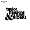 Taylor Hawkins & The Coattail Riders