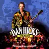 Dan Hicks and the Hot Licks Featuring An All Star Cast of Friends album lyrics, reviews, download