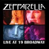 Zepparella - What Is and What Should Never Be