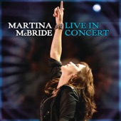 Martina McBride - This One's For The Girls (Live at the iWireless Center, Moline, IL - September 2007)
