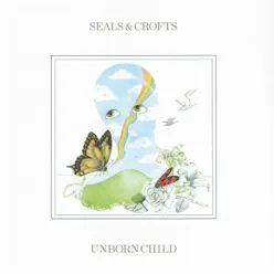 Unborn Child - Seals & Crofts Unborn Child - Seals & Crofts