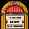 The Green Door / Talkin' to the Blues - Single