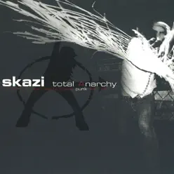 Total Anarchy - Skazi