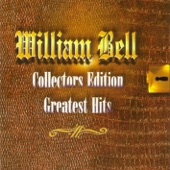 William Bell: Collectors Edition "Greatest Hits" artwork