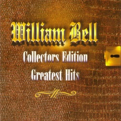 William Bell - Tryin' to Love Two