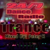 24/7 Dance Radio Presents Trance (The Best Collection of Trance Anthems)
