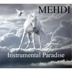 Instrumental Paradise Volume 8 - Mehdi Instrumental Paradise Volume 8 - Mehdi
