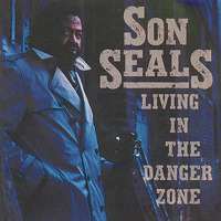Son Seals - Living In the Danger Zone artwork