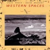 Western Spaces, 1990