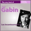 The Very Best of Jean Gabin (Les incontournables de la chanson française)