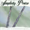 Simplicity Praise: Vol. 10 - Flute album lyrics, reviews, download