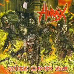 Noise Chaos War by Hirax album reviews, ratings, credits