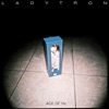 Ladytron - Ace of Hz