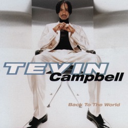 Tevin Campbell - You Don't Have to Worry