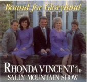 Rhonda Vincent with The Sally Mountain Show - Wounded Soldier