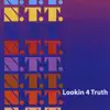 Lookin 4 Truth album lyrics, reviews, download