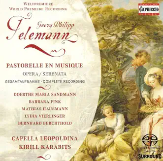 Telemann: Pastorelle en Musique by Bernhard Berchtold, Barbara Fink, Mathias Hausmann, Doerthe Maria Sandmann, Lydia Vierlinger, Capella Leopoldina & Kirill Karabits album reviews, ratings, credits